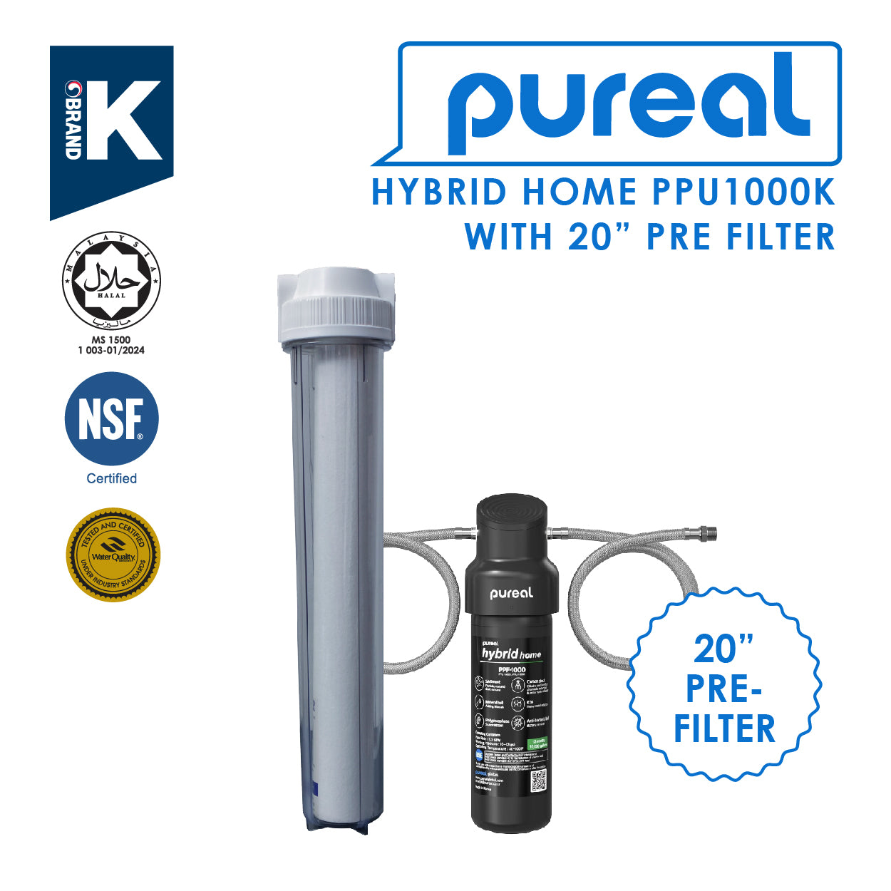 (JAKIM HALAL) Pureal Hybrid Home PPU-1000K with Pre Filter (10")