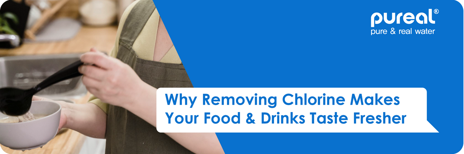 Why Removing Chlorine Makes Your Food & Drinks Taste Fresher