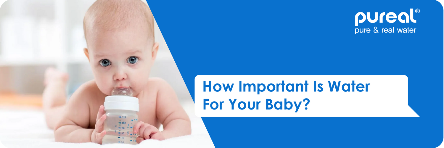 How Important Is Water For Your Baby?