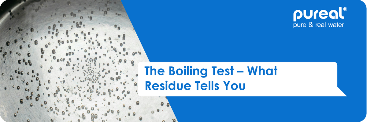 Modified Boiling Test The Boiling Test – What Residue Tells You – Pureal_Malaysia Official