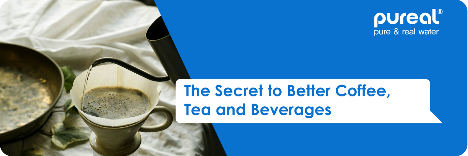 The Secret to Better Coffee, Tea and Beverages