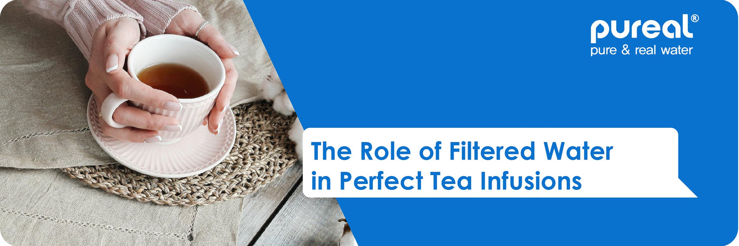 The Role of Filtered Water in Perfect Tea Infusions
