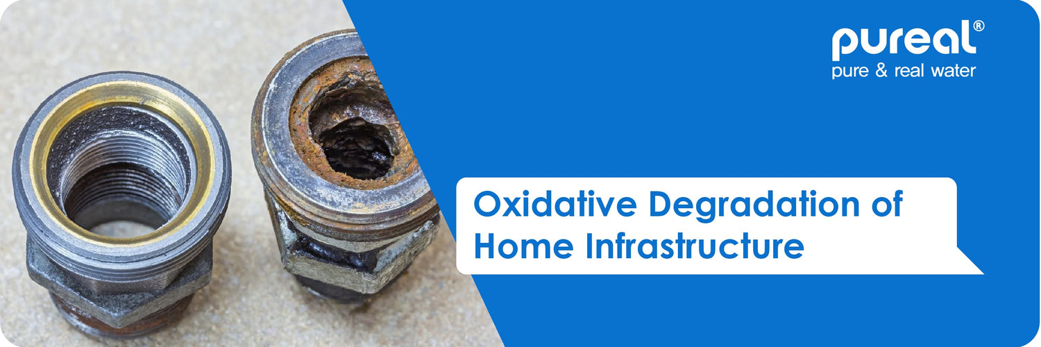 Oxidative Degradation of Home Infrastructure