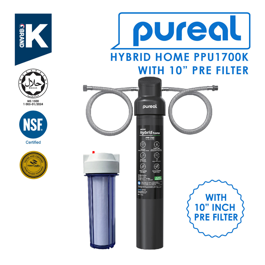 (JAKIM HALAL) Pureal Hybrid Home PPU-1700K with Pre Filter (10")
